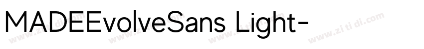 MADEEvolveSans Light字体转换 MADEEvolveSans Light字体转换